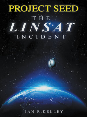 cover image of PROJECT SEED the LINSAT Incident